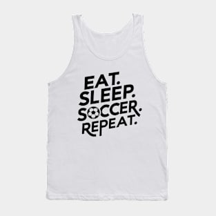 Eat Sleep Soccer Repeat Tank Top